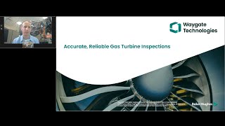 Waygate Technologies | Accurate, Reliable Gas Turbine Inspections | Webinar