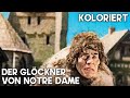 Der Glöckner von Notre Dame | KOLORIERT | Romanze | Klassischer Dramafilm