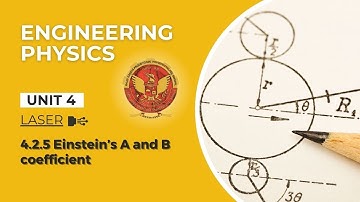 4.2.5 Einstein’s A and B coefficient | BT201 |
