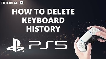 How to delete keyboard history on PS5