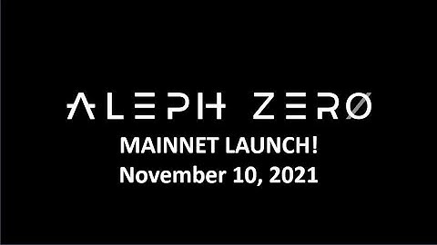 Aleph Zero Mainnet Launch!  Buckle Your Seat Belts!  Listing to Follow!