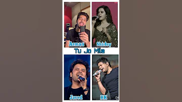 Tu Jo Mila Song By Arman Malik, Shirley, Javed and Kk, Who sang best? #shorts #viralsong #youtube