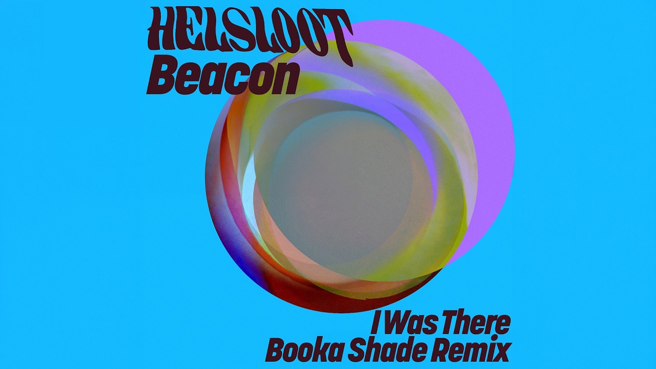 Download Helsloot & Beacon - I Was There (Booka Shade Extended Remix) MP3