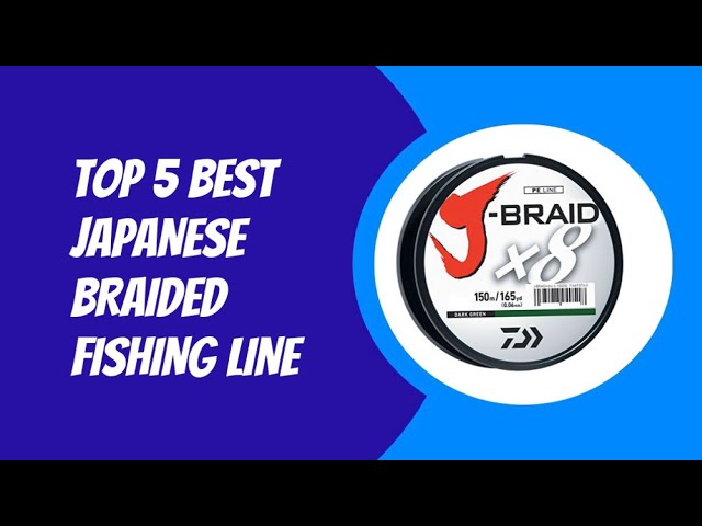 TOP 5 BEST JAPANESE BRAIDED FISHING LINE 2023 