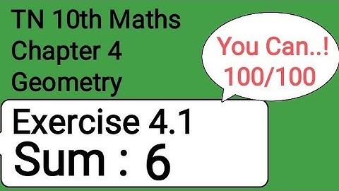 TN 10th Maths Tamil Medium Chapter 4 Geometry Exercise 4.1 Sum 6