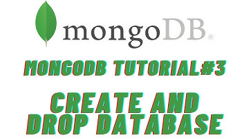 MongoDB Tutorial#3 CREATE and DROP database in MongoDB (5 minutes tutorial)