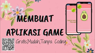 Tutorial Membuat Aplikasi Game berbasis Android II Menggunakan Appgeyser II Literasi Digital