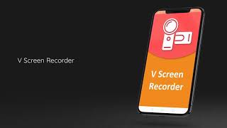 V Screen Recorder screenshot 3