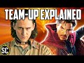 LOKI: Doctor Strange Multiverse of Madness TEAM-UP EXPLAINED | Marvel Movie Breakdown