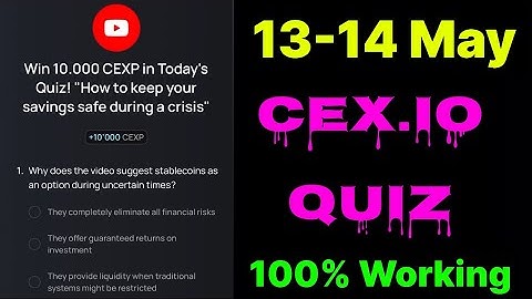 Cex.IO Quiz Answers Today 13 & 14 May | Cex.io Daily Quiz | Cex io daily combo | Cex.io daily quiz |