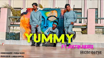 Justin Bieber- Yummy Dance Cover || ft  X- Mello Official || dance choreography 2020