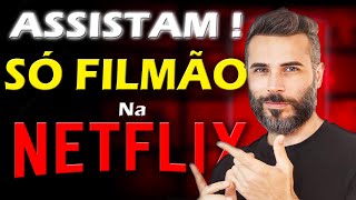 6 ÓTIMOS FILMES Pra ASSISTIR NA NETFLIX