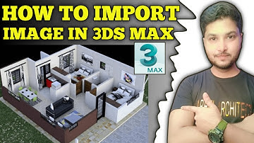 How to Import Image in 3ds Max | Tutorial urdu hindi 2025 | Nabeel Architect