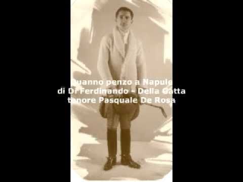 De Rosa Pasquale, Quanno penzo a Napule (Di Ferdin...