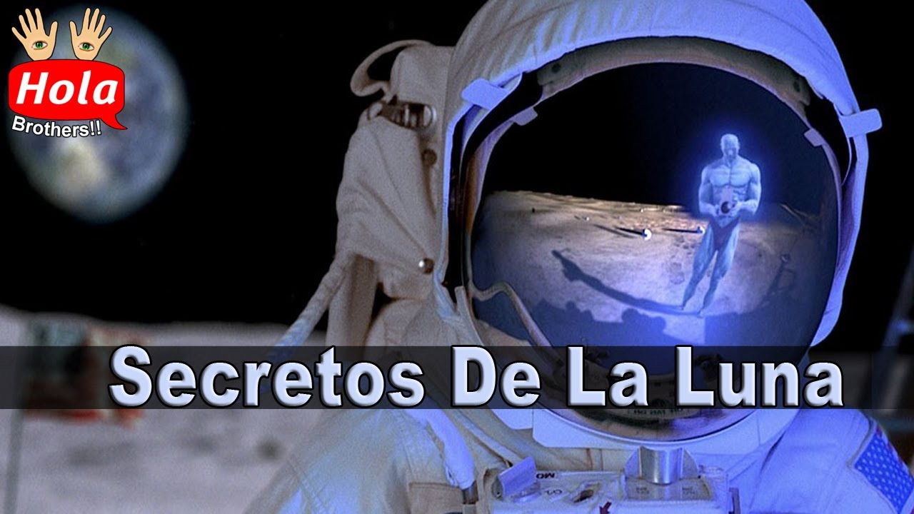 Top Secretos De La Luna Que Los Astronautas No Quieren Que Sepas