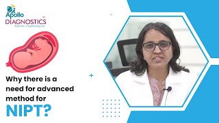Need for Advance Method NIPT ||Dr. Sireesha Vaidya||Head Molecular Biology-GRL || Apollo Diagnostics