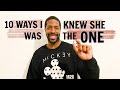 10 WAYS I KNEW SHE WAS THE ONE