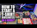 How To Start A T-Shirt Business On A Budget (The NEW BEST Way)