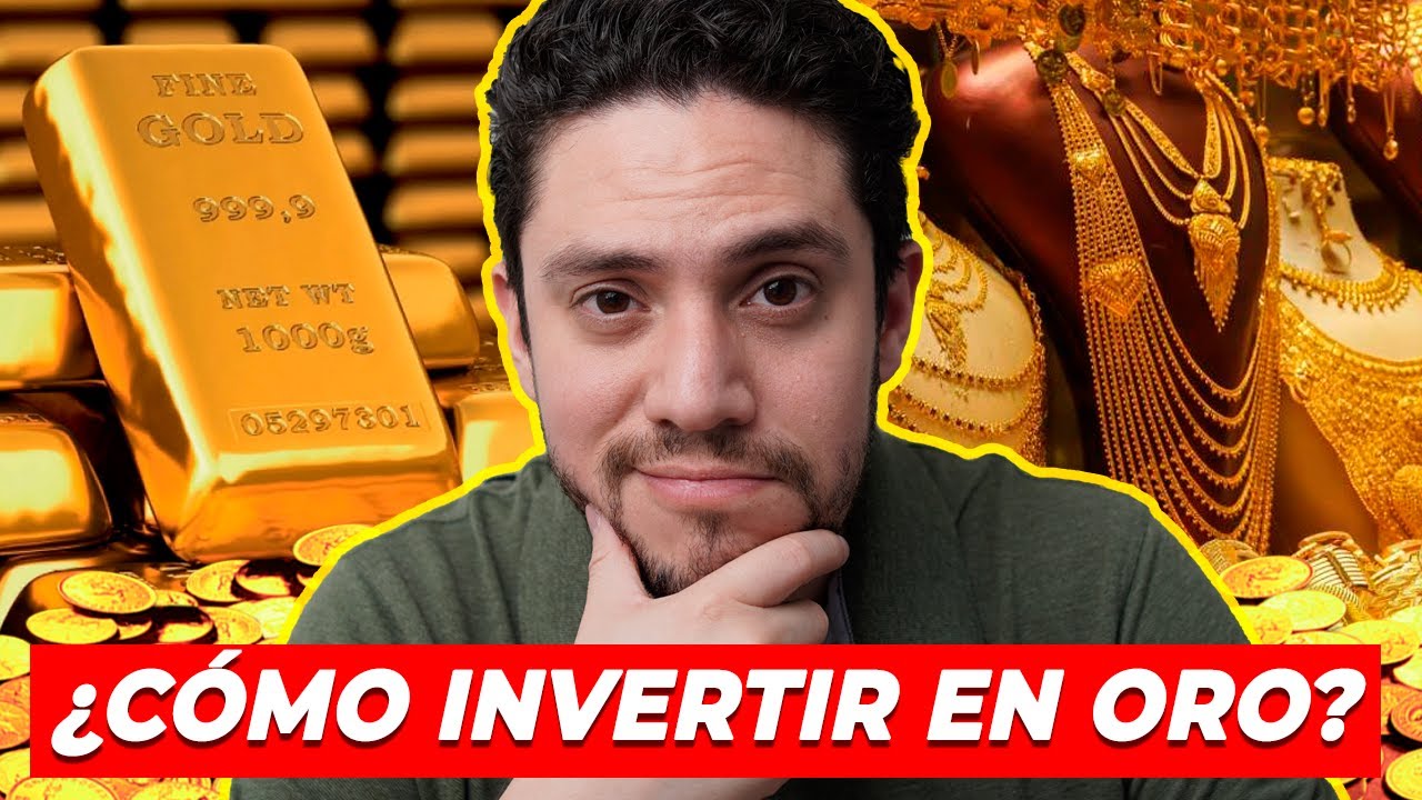 🏆¿Cómo INVERTIR en ORO? | +7 FORMAS de INVERTIR en ORO 💰💰💰 - YouTube