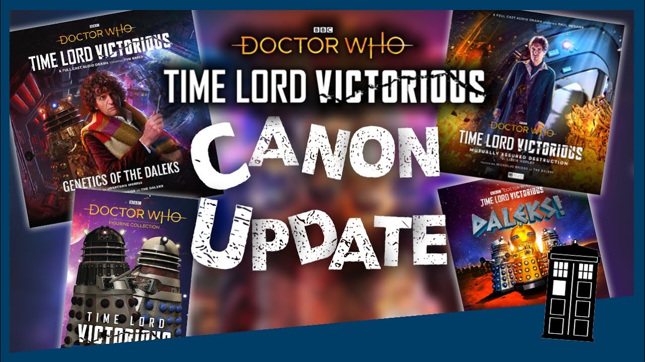 Daleks Galore! TIME LORD VICTORIOUS │Canon Update