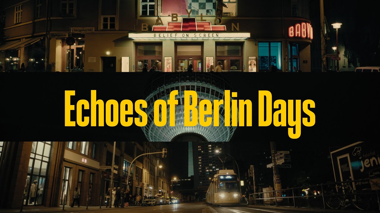 Echoes of Berlin Days (Cinematic Berlin)