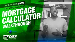 Mortgage Calculator Walkthrough