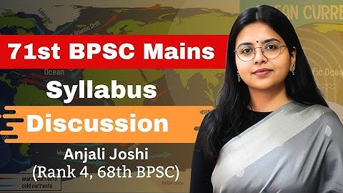 71st BPSC Mains || Syllabus Discussion 