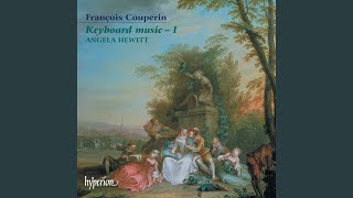F. Couperin: Pièces de clavecin, Livre II, Ordre 6: IV. La Bersan