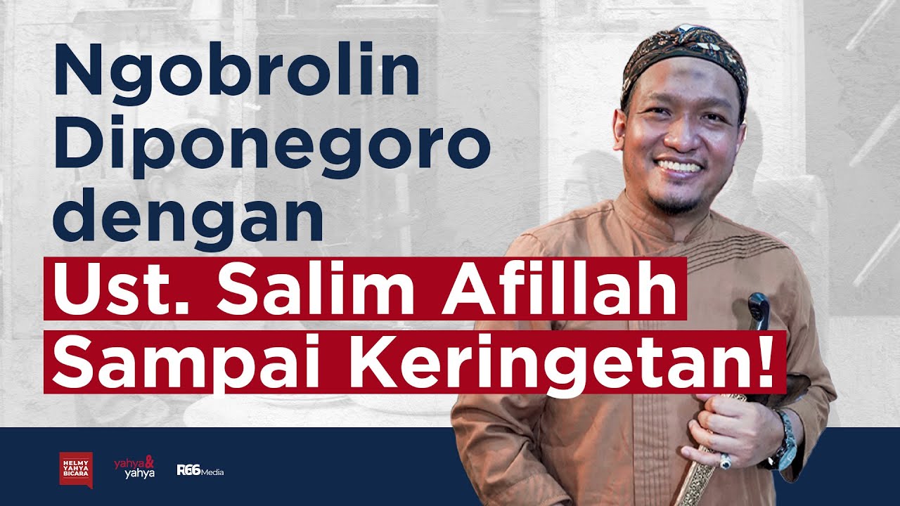 Ngobrolin Diponegoro Bareng @salimafillahofficial  | Helmy Yahya Bicara