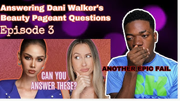 Answering Beauty Pageant questions by Dani Walker | Episode 3