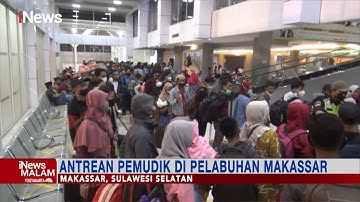Antrean Pemudik di Pelabuhan Makassar #iNewsMalam 23/04