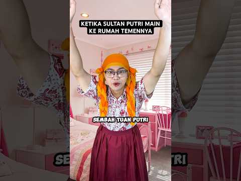 KETIKA SULTAN PUTRI