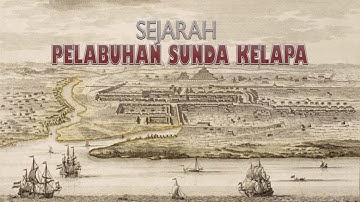 Dokumenter Pelabuhan Sunda Kelapa