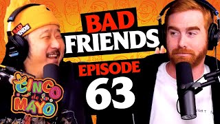 Cinco De Amigos | Ep 63 | Bad Friends screenshot 5