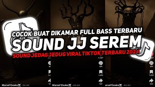 Dj Sound Jj Serem V8 Bass Gacor Kane Cocok Buat Di Kamar Mengkane Viral Tiktok Terbaru 2025