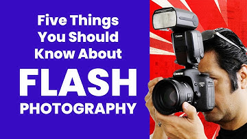 5 Things You Should Know About Flash Photography