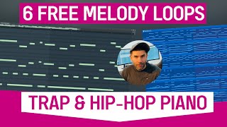 6 Free Trap & Hip Hop Piano Melody Loops 🎹 ( Free FLP)