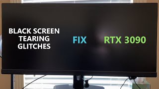 Fix Black Screen Monitor Glitches - RTX 3090 PC