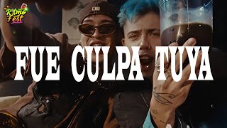 LUCK Ra, Tiago PZK - FUE CULPA TUYA (Letra)