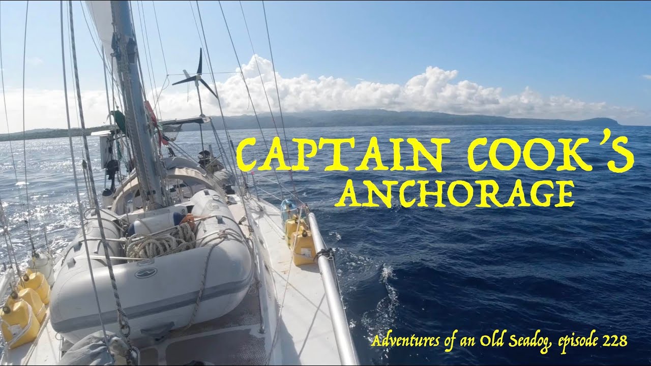 CAPTAIN COOK’S ANCHORAGE