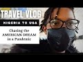 Nigeria To USA Student Travel Vlog as a minor during a Pandemic