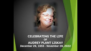 Audrey Plant Liskay Celebration of Life