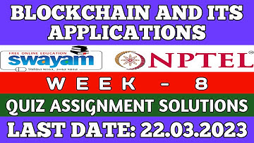 Blockchain and its Applications || NPTEL Week 8 assignment answers || #nptel #skumaredu