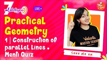 Practical Geometry L1 [Construction Of Parallel Lines & Menti] 7th Maths | Diwali with Sana Mam🏴‍☠️