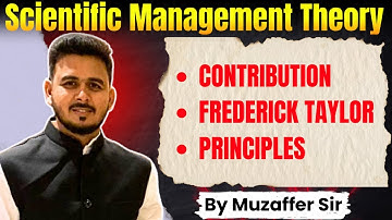 DGMS 2025 | Scientific Management Theory | Taylor’s Principles & Feedback | by Muzaffer Sir