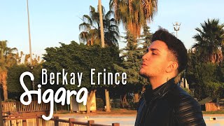 Berkay Erince - Sigara  Resimi