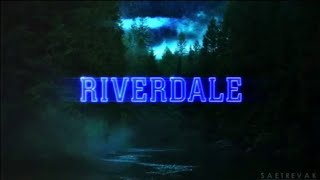 Riverdale | Best Instagram Edits