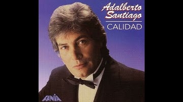 ADALBERTO SANTIAGO - Jugando de Amante