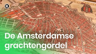 Waarom is de Amsterdamse grachtengordel uniek?