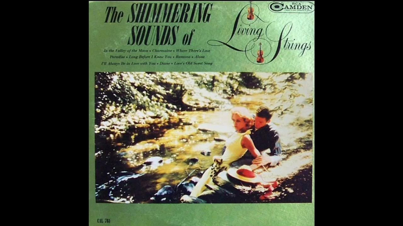 "THE SHIMMERING SOUNDS OF LIVING STRINGS" THE LIVING STRINGS ORCHESTRA